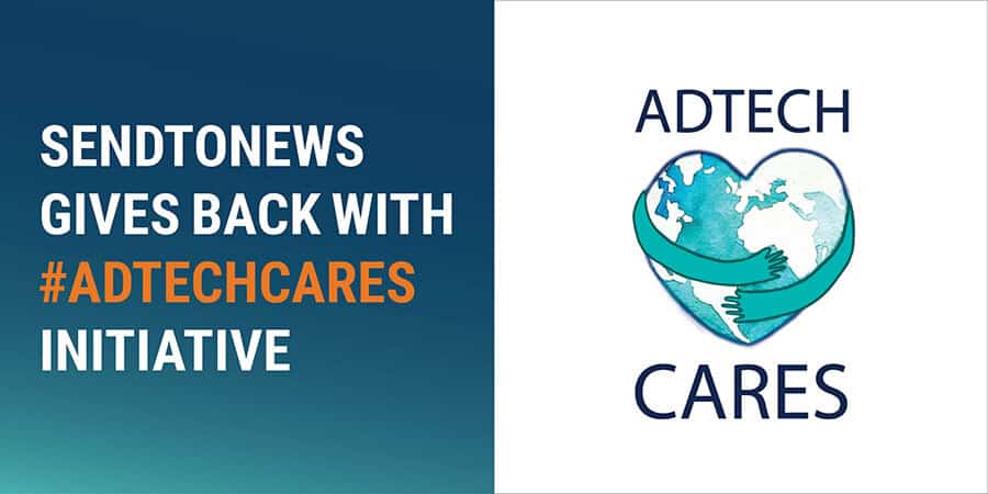 SendtoNews gives back with #AdTechCares initiative